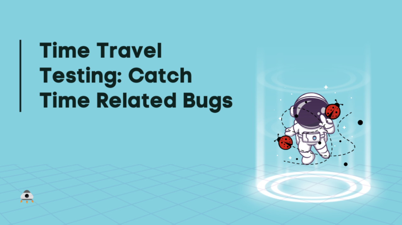 タイムトラベルテスト ─ ユーザーより先に時間依存のバグを発見する