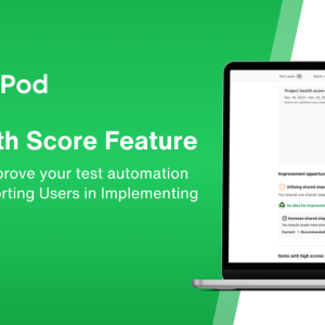 MagicPod Releases Health Score Feature for Measuring the Health of Test Automation Projects and Suggesting Improvements