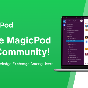 Join the MagicPod Community: A Platform for Knowledge Exchange Among Users